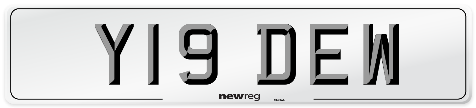 Y19 DEW Number Plate from New Reg